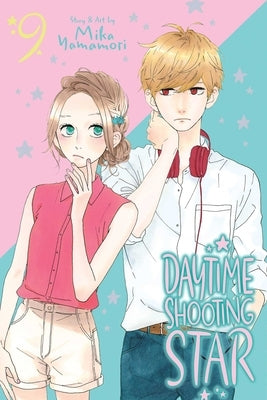 Daytime Shooting Star, Vol. 9, 9 by Yamamori, Mika
