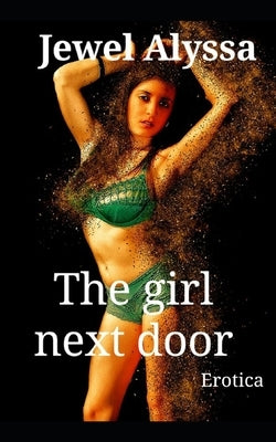 The girl next door by Alyssa, Jewel