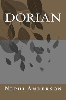 Dorian by Anderson, Nephi
