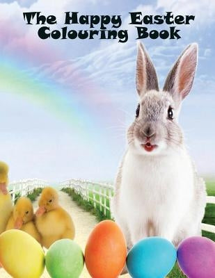 The Happy Easter Colouring Book: A 50 Page Colouring Book for Kids at Easter by Bookmania