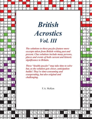 British Acrostics Vol. III by McKen, F. a.