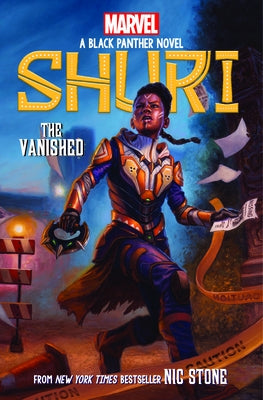 The Vanished (Shuri: A Black Panther Novel #2): Volume 2 by Stone, Nic
