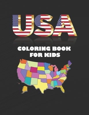 USA Coloring Book for Kids: Coloring Book for Toddlers, US states with Maps and flags by Magic Book, Ally's