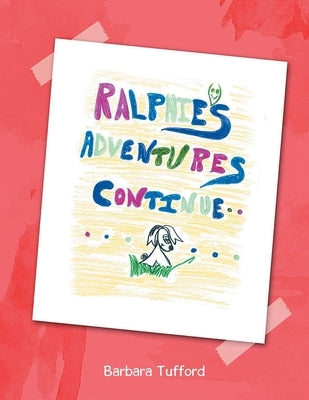 Ralphie's Adventures Continue by Jackson, Barbara