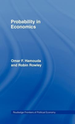 Probability in Economics by Hamouda, Omar