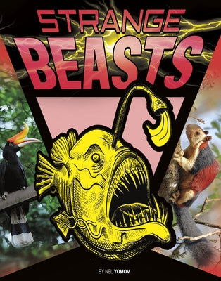 Strange Beasts by Yomtov, Nel