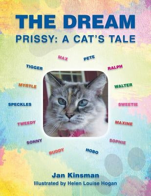 The Dream: Prissy: A Cat's Tale by Kinsman, Jan