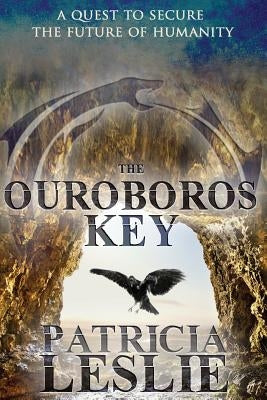 The Ouroboros Key by Leslie, Patricia