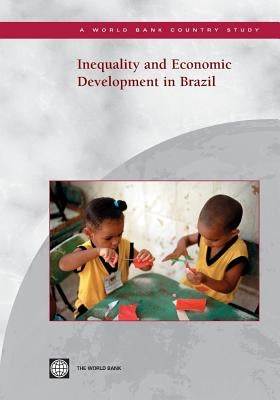 Inequality and Economic Development in Brazil by Ferreira, Francisco H. G.