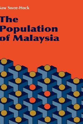 The Population of Malaysia by Saw, Swee Hock