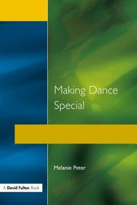 Making Dance Special by Peter, Melanie