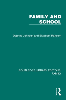 Family and School by Johnson, Daphne