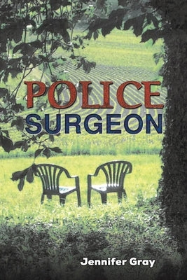 Police Surgeon by Gray, Jennifer