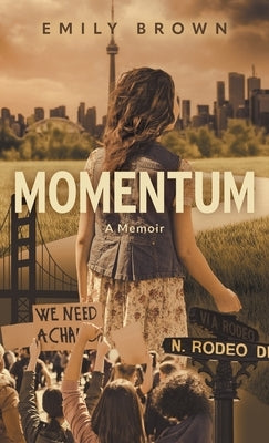 Momentum: A Memoir by Brown, Emily
