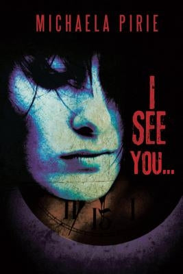 I See You... by Pirie, Michaela