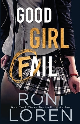 Good Girl Fail by Loren, Roni