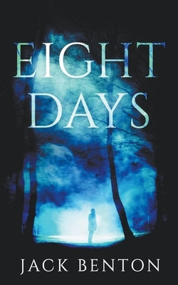 Eight Days by Ward, Chris