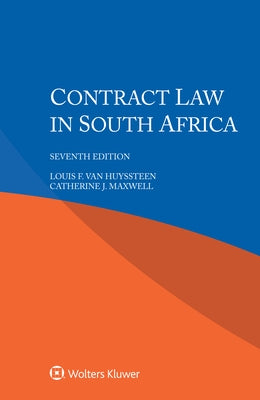 Contract Law in South Africa by Van Huyssteen, Louis F.