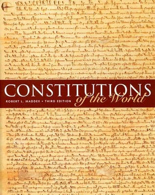 Constitutions of the World by Maddex, Robert L.