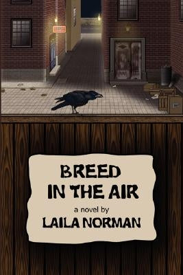 Breed in the Air by Norman, Laila
