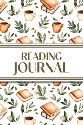 Reading Journal (Leaves, Coffee & Books): 6"x9" Book Lover's Diary; Book/Series Reviews, Reading Tracker, Favorite Book List, Favorite Quotes, Reading by Revive Stationery