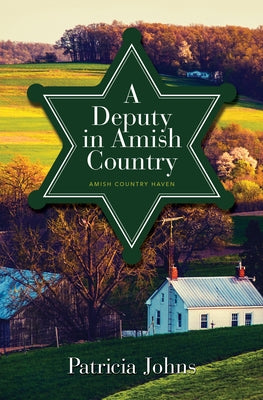 A Deputy in Amish Country by Johns, Patricia