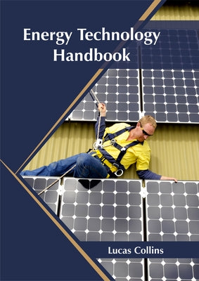 Energy Technology Handbook by Collins, Lucas