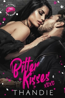 Bitter Kisses by Thandie