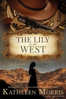 The Lily of the West by Morris, Kathleen