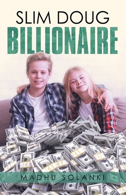 Slim Doug Billionaire by Solanki, Madhu