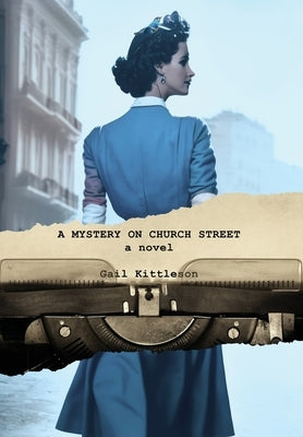 A Mystery on Church Street by Kittleson, Gail