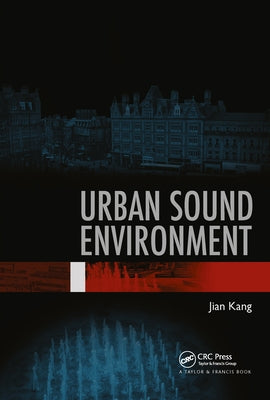 Urban Sound Environment by Kang, Jian