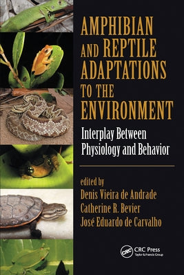Amphibian and Reptile Adaptations to the Environment: Interplay Between Physiology and Behavior by Vieira de Andrade, Denis