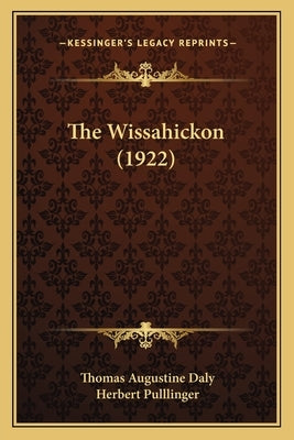 The Wissahickon (1922) by Daly, Thomas Augustine
