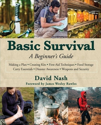 Basic Survival: A Beginner's Guide by Nash, David