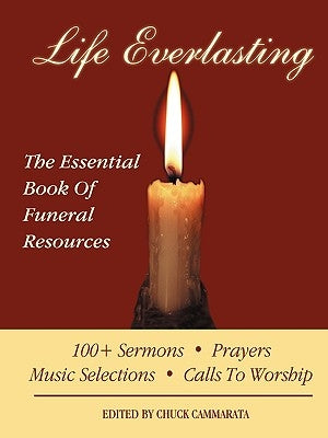 Life Everlasting by Cammarata, Charles