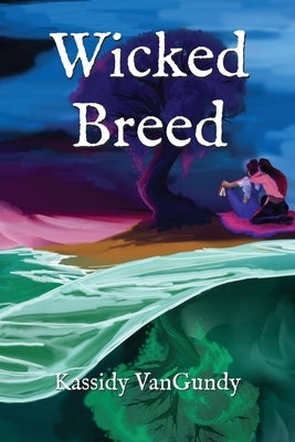 Wicked Breed (Extended Edition) by VanGundy, Kassidy