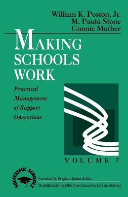 Making Schools Work by Poston, William K.
