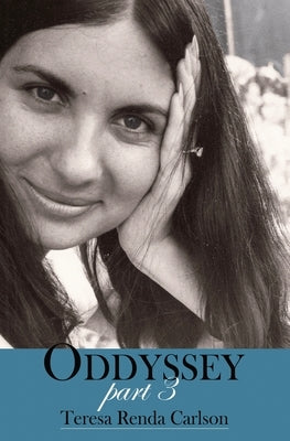 Oddyssey, Part 3 by Carlson, Teresa Renda