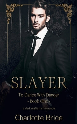 Slayer by Brice, Charlotte