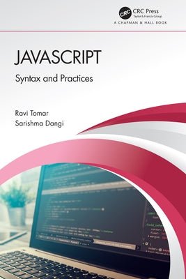 JavaScript: Syntax and Practices by Tomar, Ravi