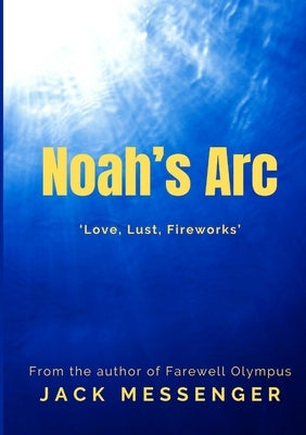 Noah's Arc by Messenger, Jack