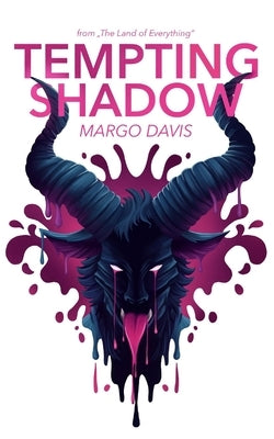 Tempting Shadow: A Steamy Monster Novella from "The Land of Everything" by Davis, Margo