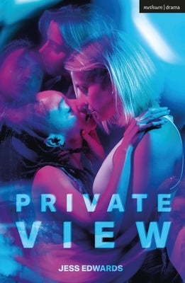 Private View by Edwards, Jess