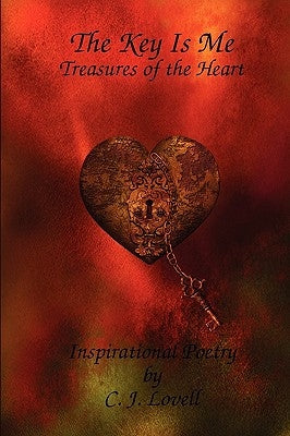 The Key Is Me by Lovell, C. J.