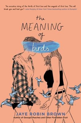 The Meaning of Birds by Brown, Jaye Robin