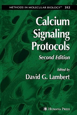 Calcium Signaling Protocols by Lambert, David G.
