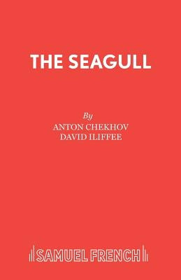 The Seagull by Chekhov, Anton