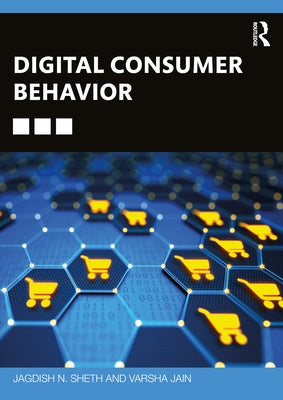Digital Consumer Behavior by Sheth, Jagdish N.