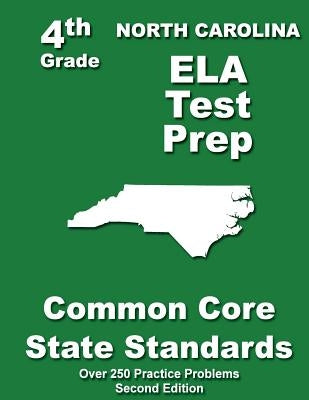 North Carolina 4th Grade ELA Test Prep: Common Core Learning Standards by Treasures, Teachers'